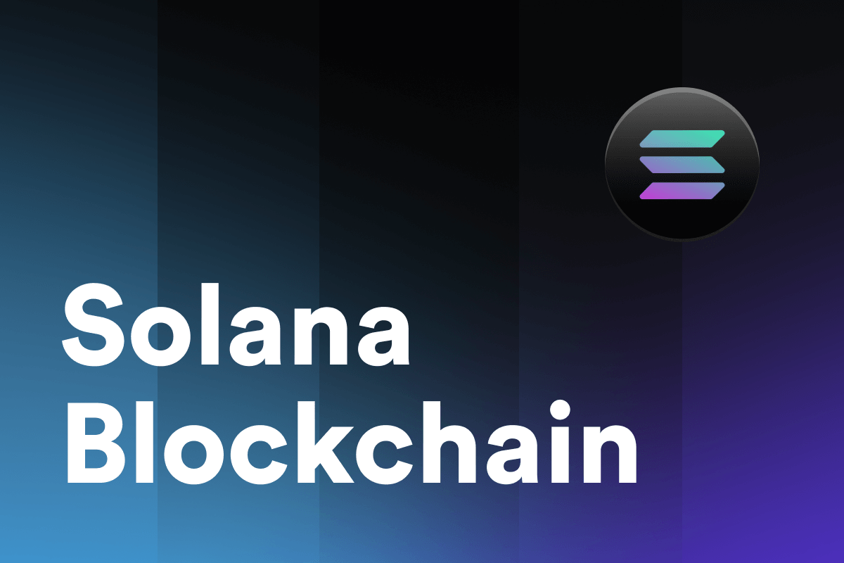 What Is the Solana Blockchain?